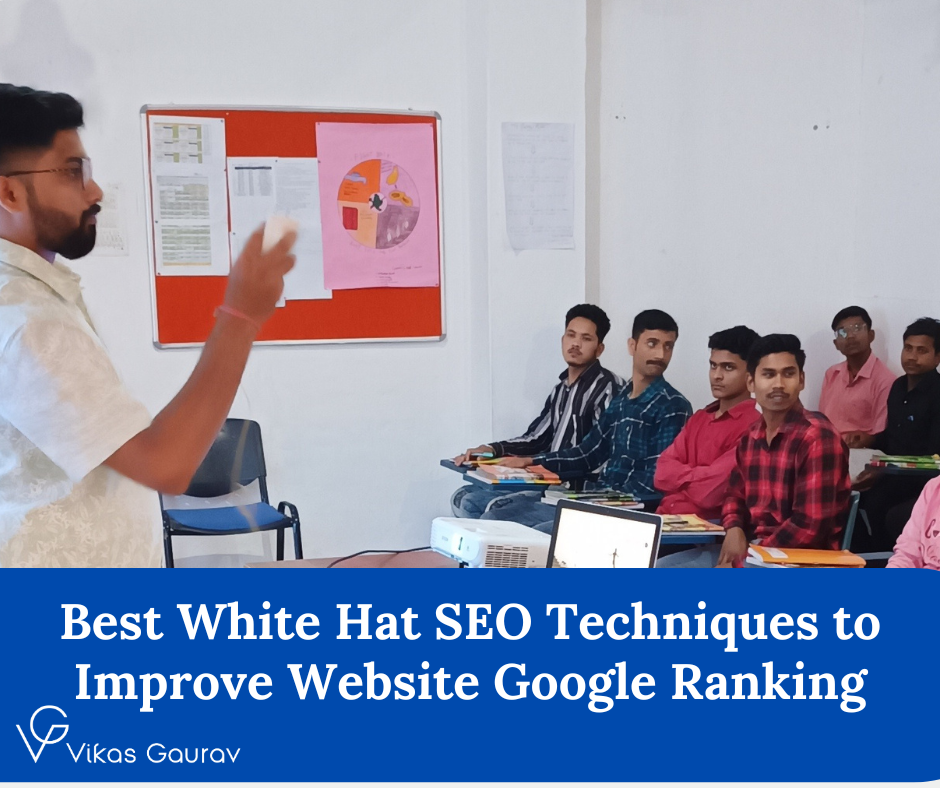 7 Best White Hat SEO Techniques to Improve Website Google Ranking in 2024